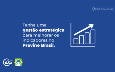 Destaque seu município no Programa Previne Brasil em 2022