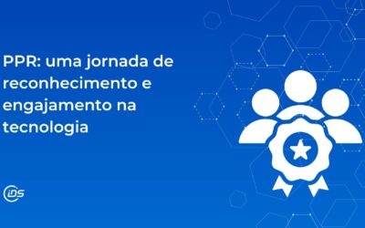 PPR: uma jornada de reconhecimento e engajamento na tecnologia