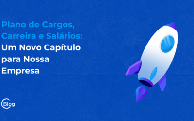 Plano de Cargos, Carreira e Salários: Um Novo Capítulo para Nossa Empresa